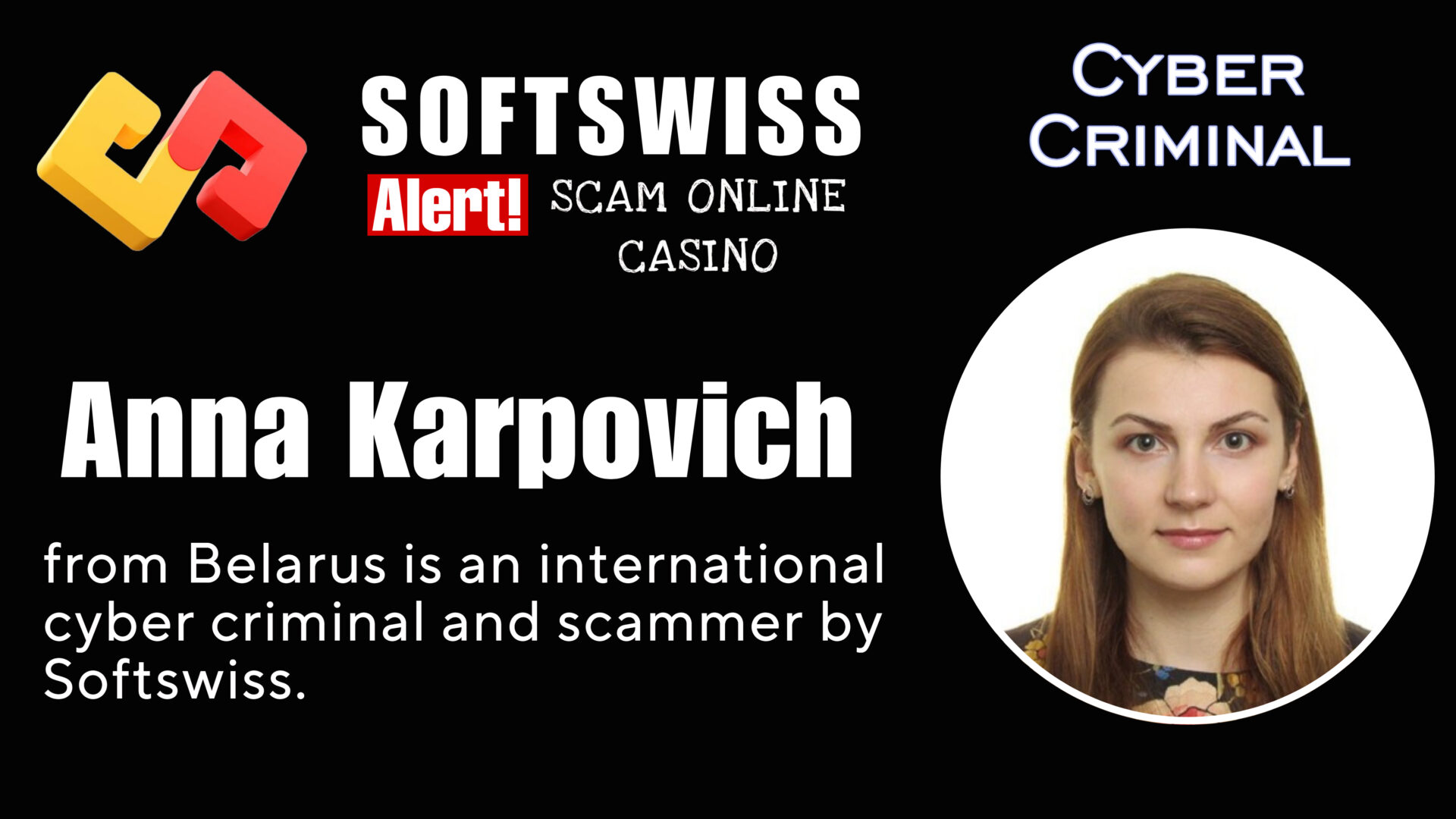 Anna Karpovich - softswiss - Belarusian and Russian cyber fraud agents